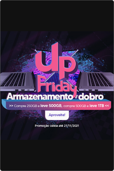 Up Fiday - Armazenamento em dobro